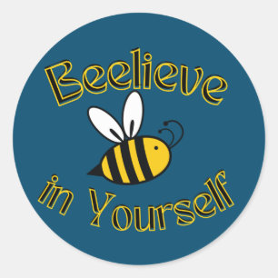 BEElieve in yourself Classic Round Sticker