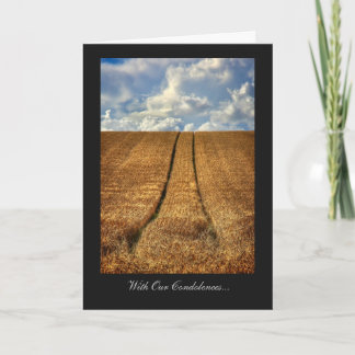 Been and Gone wheat field, With Our Condolences Card
