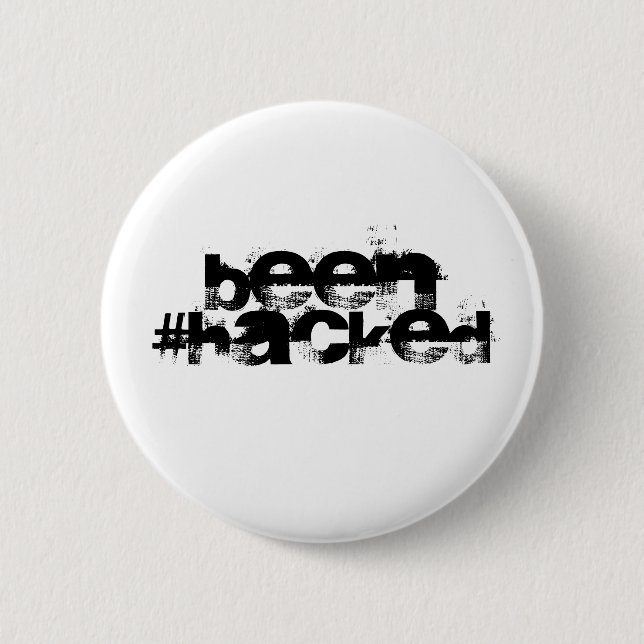 Been Hacked Button (Front)