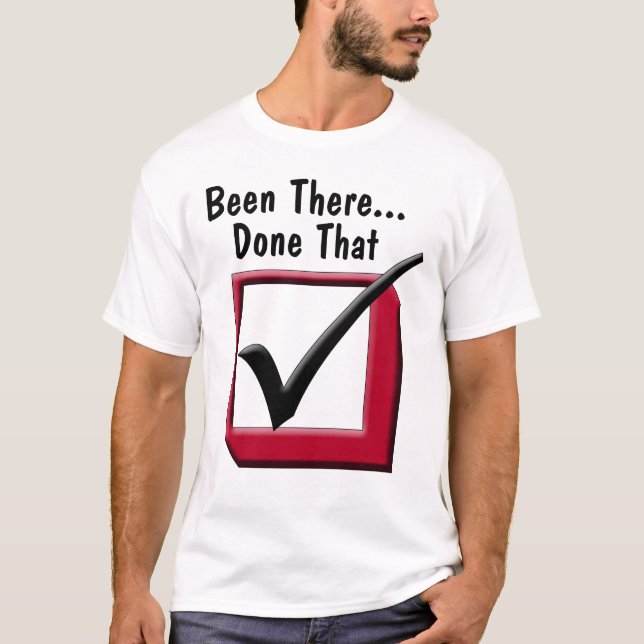 Been There, Done That! Big Red Check Box T-Shirt (Front)