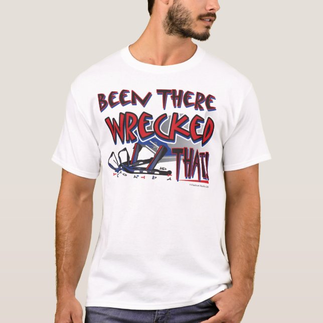 Been-There-Wrecked-That-[Co T-Shirt (Front)
