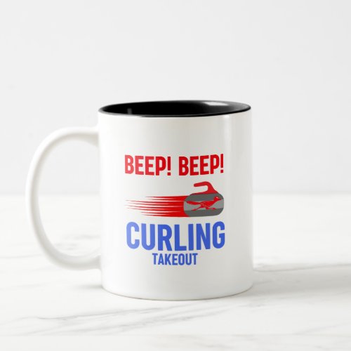 Beep Beep Curling Takeout Two_Tone Coffee Mug