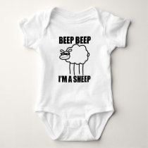 Beep. Beep. I'm a sheep. I said beep beep I'm a sh Baby Bodysuit