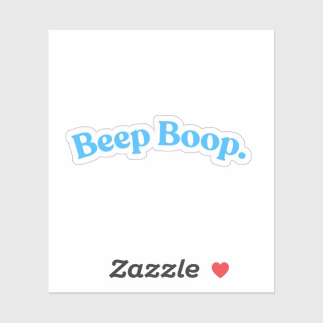 Beep Boop | Blue Funny Quote Phrase Sticker (Sheet)