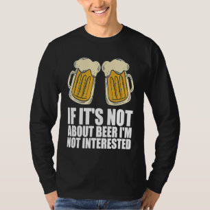 Beer  Alcohol  Beer drinking T-Shirt