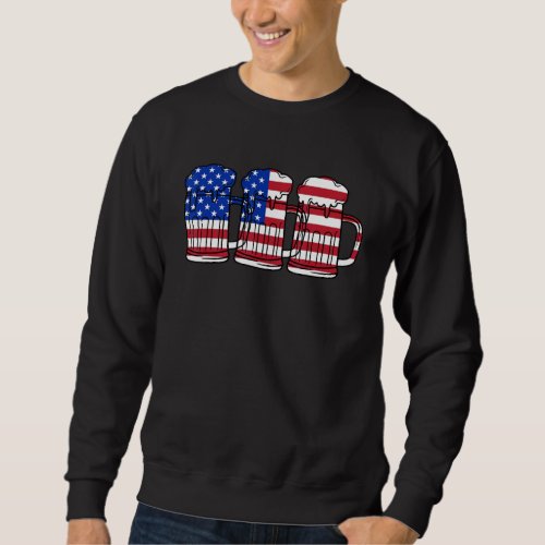 Beer  America Usa Independence 4th Of July Day Gra Sweatshirt