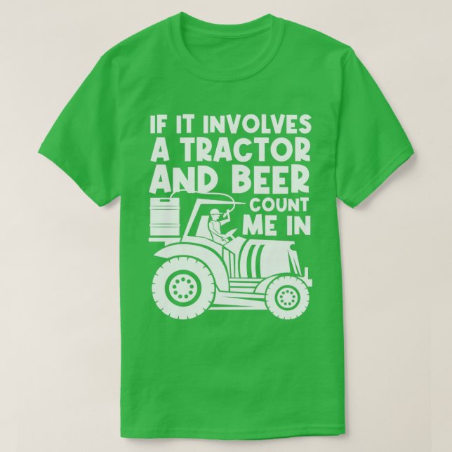 Beer amp Tractor Farming Farmer 1  T-Shirt (Design Front)