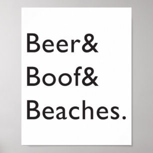 Beer And Boof And Beaches Brett Kavanaugh Ampersan Poster