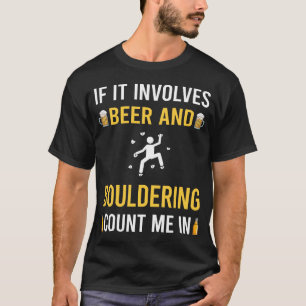 Beer And Bouldering Rock Climbing T-Shirt