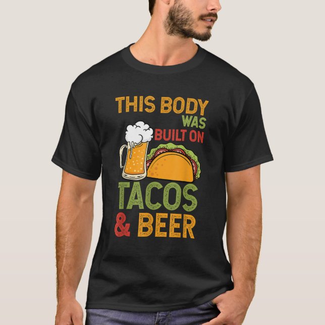 Beer And Tacos T-Shirt (Front)