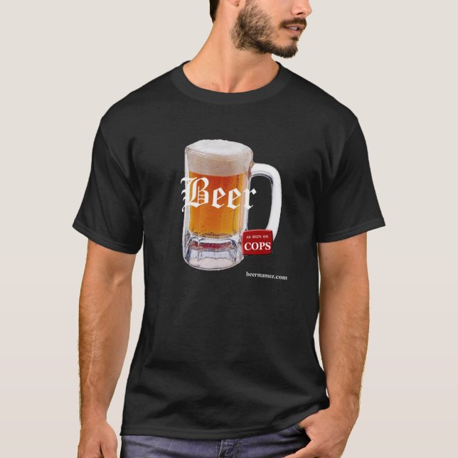 Beer - AsSeen on COPS - Dark T-Shirt (Front)