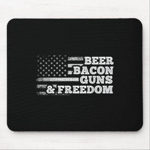 Beer Bacon Guns And Freedom American Flag  Mouse Pad