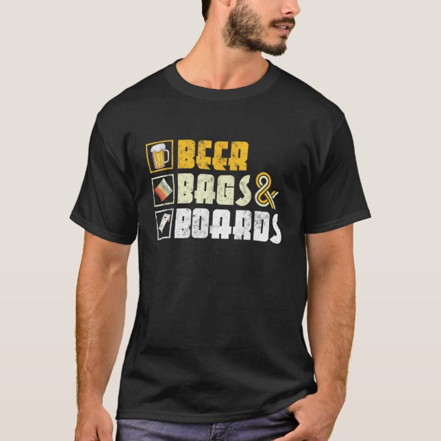Beer Bags and Boards Funny sarcastic Cornhole outd T-Shirt (Front)