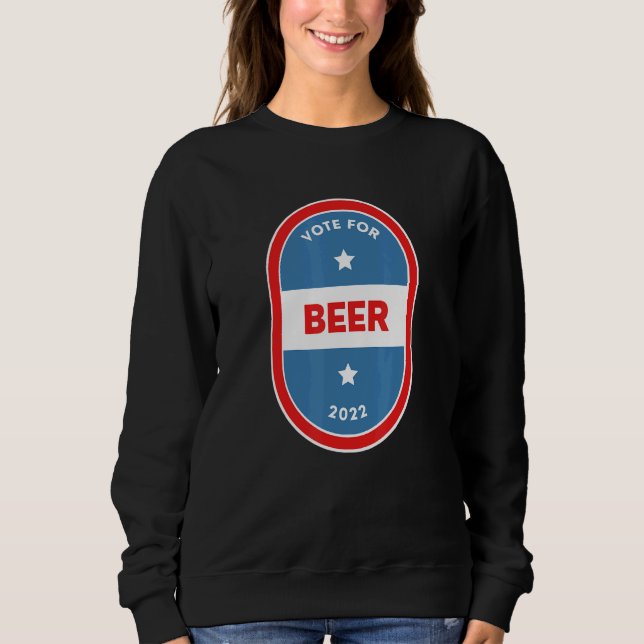 Beer  Bartender Political Election Parody 2022 Sweatshirt (Front)
