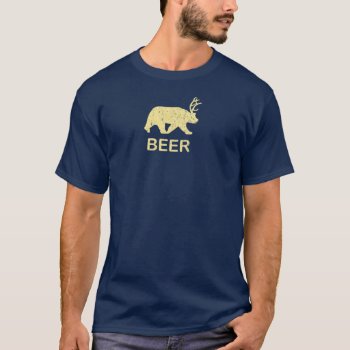 Beer Bear Deer T-shirt by colorhouse at Zazzle