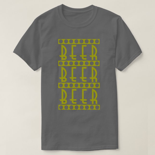 Beer Beer Beer 2 T-Shirt (Design Front)