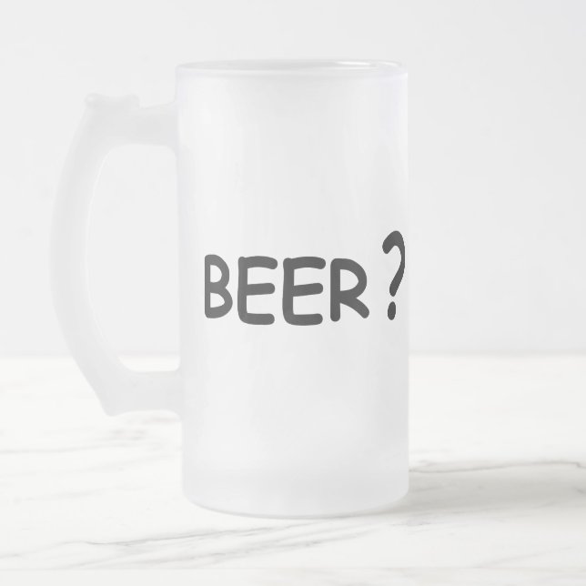 Beer? beer lovers design frosted glass beer mug (Left)