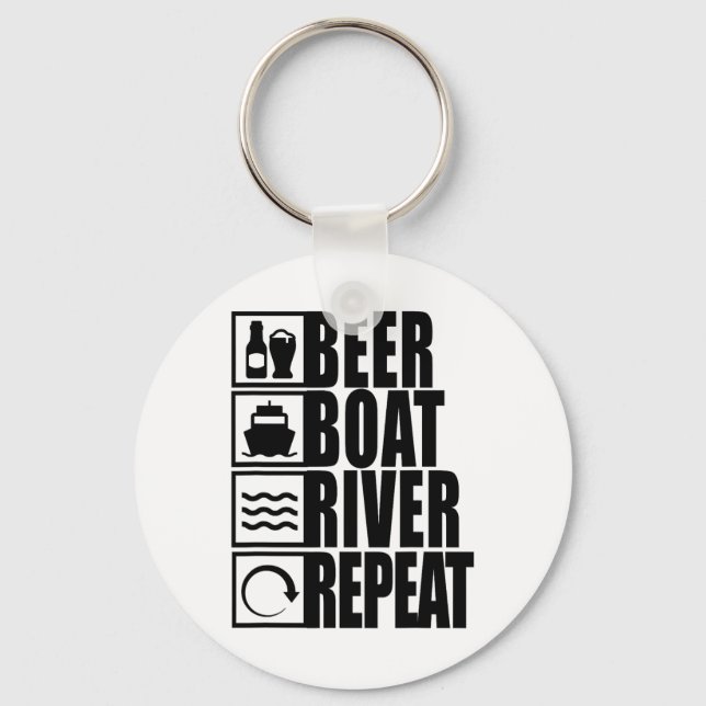 Beer Boat River Repeat Drinking River Life  Keychain (Front)