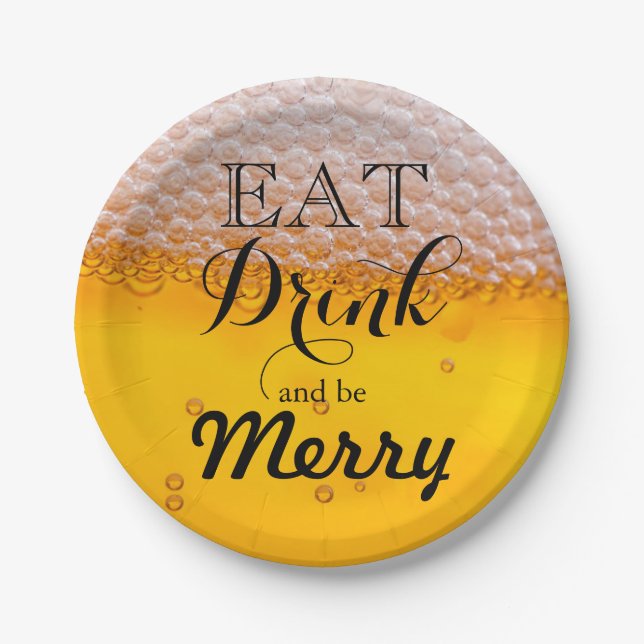Beer  booze drinking Eat Drink and be Merry Paper Plates (Front)