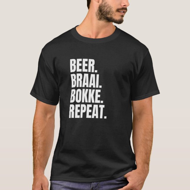 Beer Braai Bokke Repeat South Africa T-Shirt (Front)