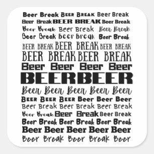 Beer Break Beer Lover Square Sticker