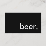 Beer. Business Card at Zazzle