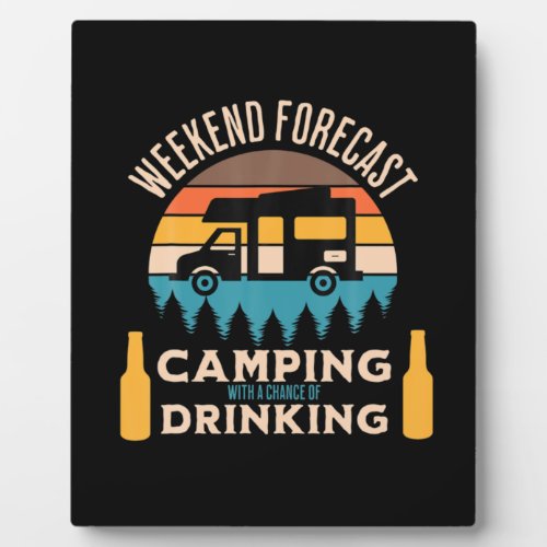 Beer Camping With Beer Birthday Plaque