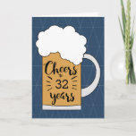 Beer Cheers to 32 Years Birthday Card<br><div class="desc">A blue cheers to 32nd beer birthday card, which you can easily personalize with the number of years needed. The front of this modern 32nd birthday card for him features a mug of beer against a geometric blue background. Inside reads a birthday message, which you can easily personalize. The back...</div>