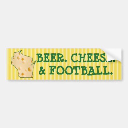 Beer Cheese Football Wisconsin Funny Bumper Sticke Bumper Sticker