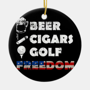 Beer Cigars Golf Freedom Smoker Drinker Golfer Ceramic Ornament