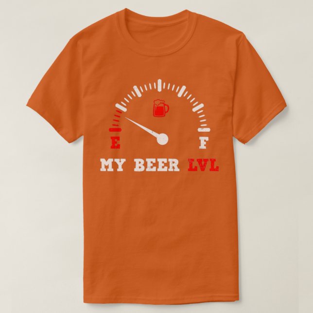 Beer Dad Shirt My Beer Level LVL Gift (Design Front)