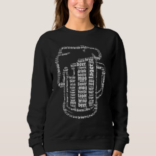 Beer Dad Unique Mug Shaped Word Cloud Design Sweatshirt