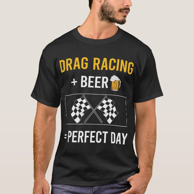 Beer Day Drag Racing T-Shirt (Front)