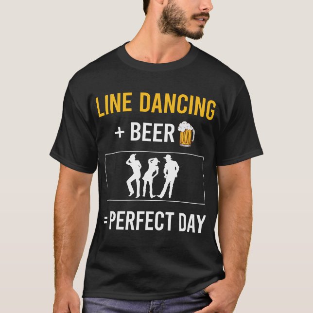 Beer Day Line Dancing Dance Dancer T-Shirt (Front)
