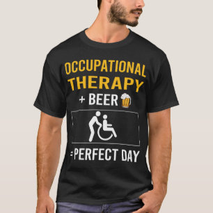 Beer Day Occupational Therapy T-Shirt