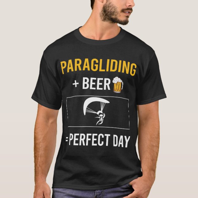 Beer Day Paragliding Paraglide Paraglider T-Shirt (Front)