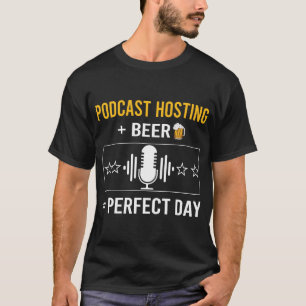 Beer Day Podcast Hosting T-Shirt