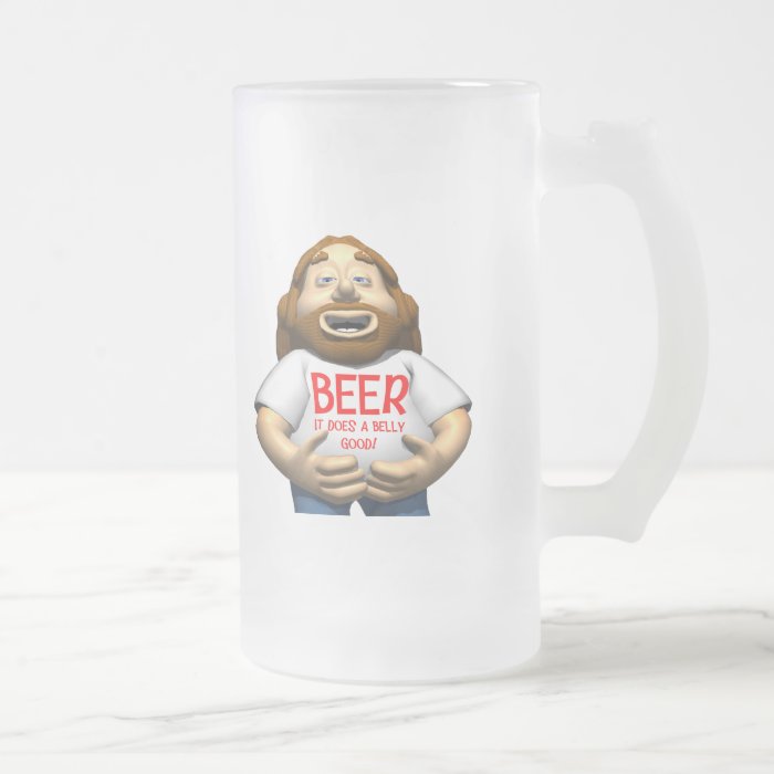 Beer Does A Belly Good T shirts Gifts Coffee Mug