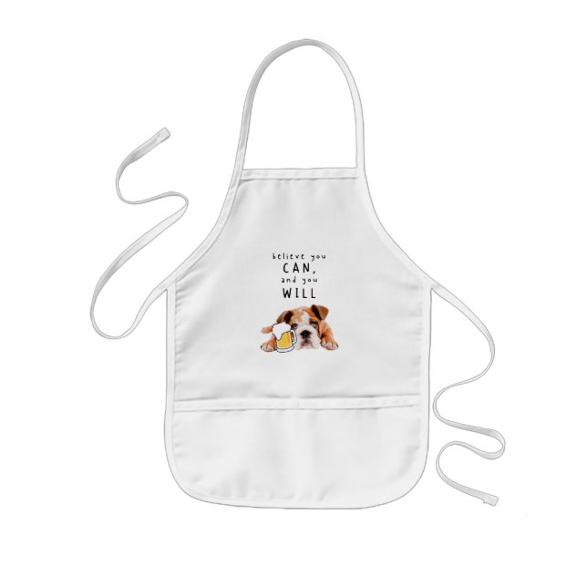 Beer Dog Bulldog - Believe you can, and you will Kids' Apron (Front)