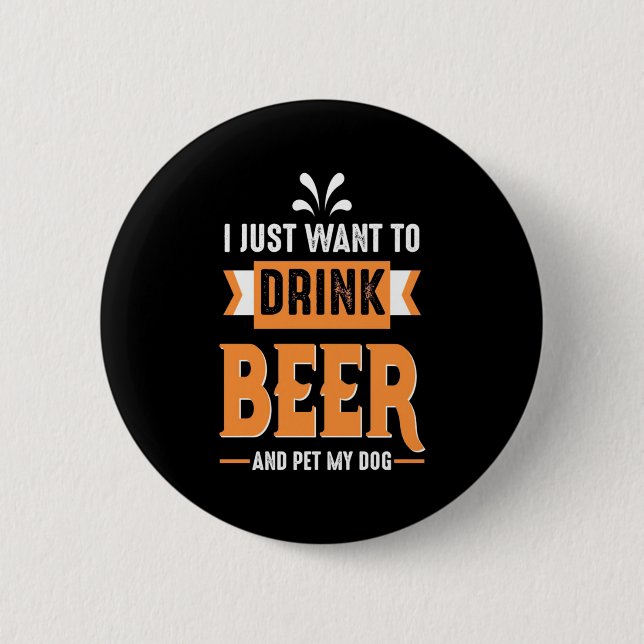 Beer Drinker Beer and Dog Button (Front)