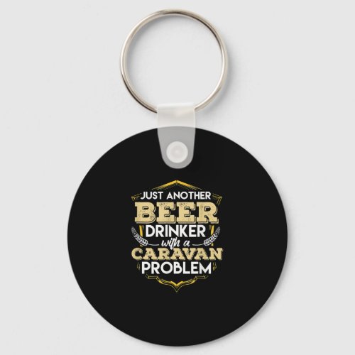 Beer Drinker Beer Lover Camping Camper Campfire Keychain