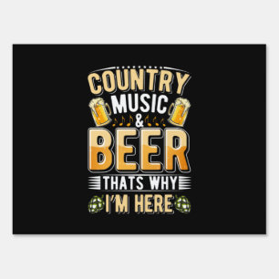 Beer Drinker Country Music Beer Drinking Birthday Sign