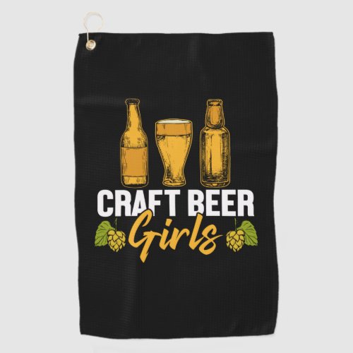 Beer Drinker Craft Beer Girls Birthday Golf Towel