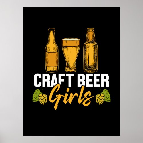 Beer Drinker Craft Beer Girls Birthday Poster