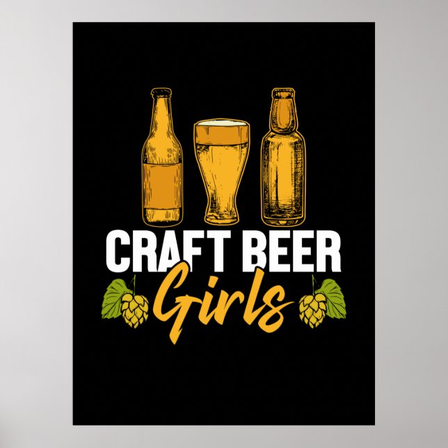 Beer Drinker Craft Beer Girls Birthday Poster (Front)