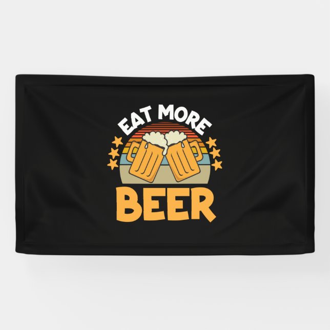 Beer Drinker Eat More Beer Funny Drinking Birthday Banner (Horizontal)