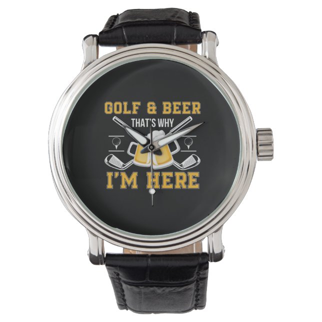 Beer Drinker Golf And Beer Birthday Watch (Front)