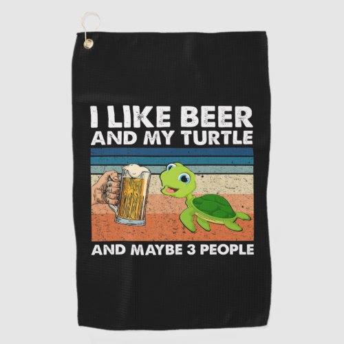 Beer Drinker I Like Beer And My Turtle Birthday Golf Towel