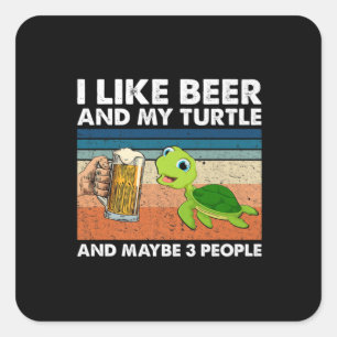 Beer Drinker I Like Beer And My Turtle Birthday Square Sticker