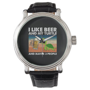 Beer Drinker I Like Beer And My Turtle Birthday Watch